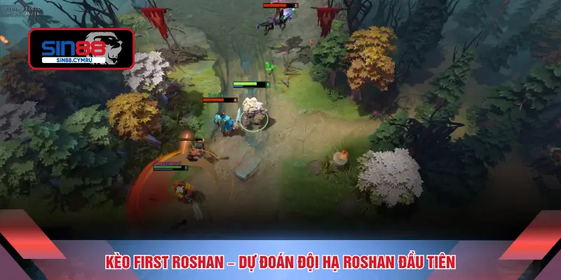 Kèo First Roshan – Dự đoán đội hạ Roshan đầu tiên