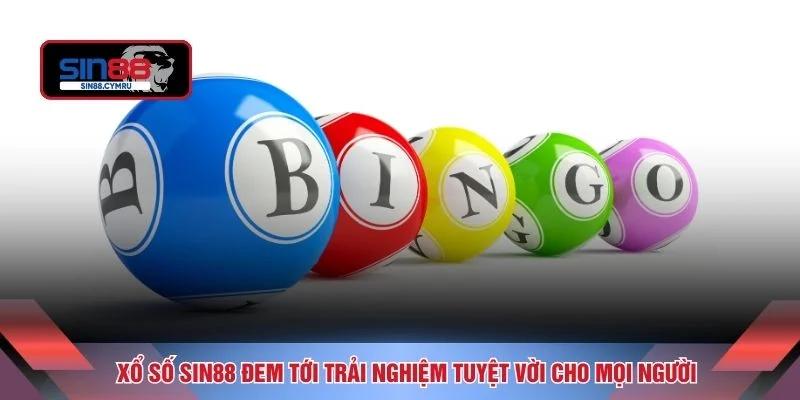 Xổ số Sin88 đem tới trải nghiệm tuyệt vời cho mọi người